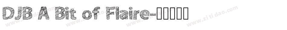 DJB A Bit of Flaire字体转换